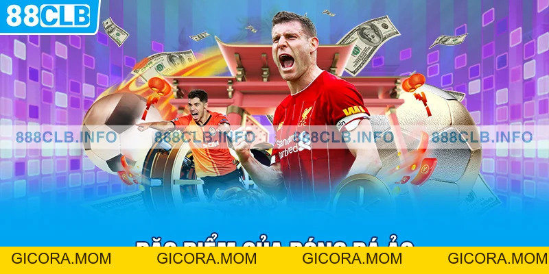 Bóng Đá Ảo Là Gì? Những Điều Cần Lưu Ý Để Cá Cược Hiệu Quả - GICORA.MOM