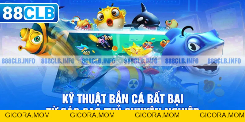 Bắn Cá 88CLB - Săn Boss Nhận Xu Khủng Nhất 2026 - GICORA.MOM