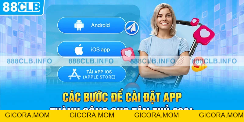 Hướng Dẫn Tải App 88CLB Thành Công 100% Cho Tân Thủ - GICORA.MOM