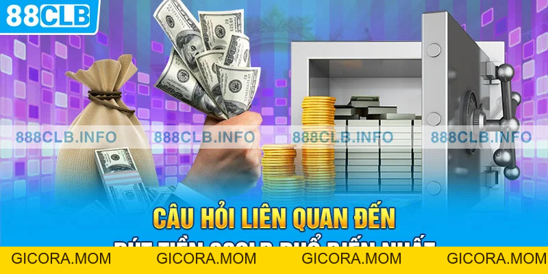 Rút Tiền 88CLB - Rinh Thưởng Về Tay Chỉ Trong Một Nốt Nhạc - GICORA.MOM