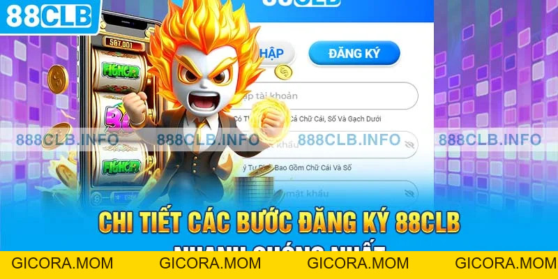 Hướng Dẫn 88CLB - Giải Đáp Chi Tiết Các Bước - GICORA.MOM
