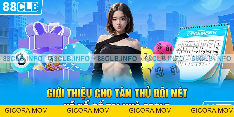 Xổ Số 88CLB - Top 5 Dạng Cược Xổ Số Nên Chơi - GICORA.MOM
