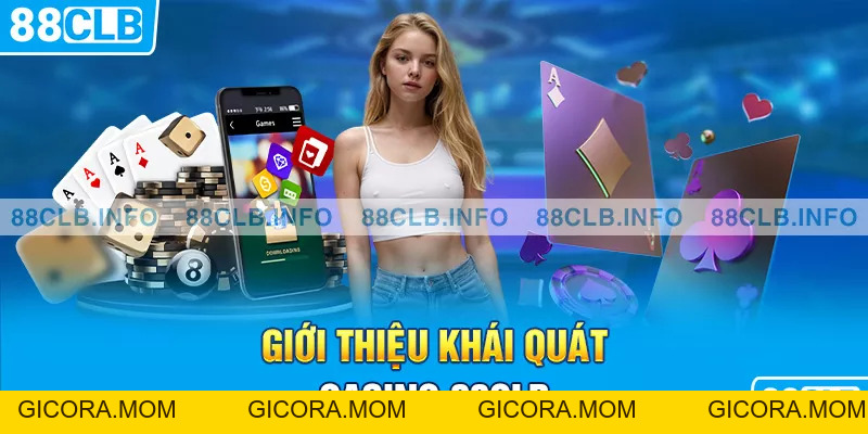 Casino 88CLB - Những Điểm Thú Vị Về Trò Chơi Hot Này - GICORA.MOM