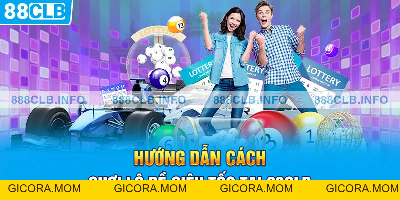 Lô Đề Siêu Tốc - Thiên Đường Sinh Lời Tuyệt Đỉnh Nhất 2026 - GICORA.MOM