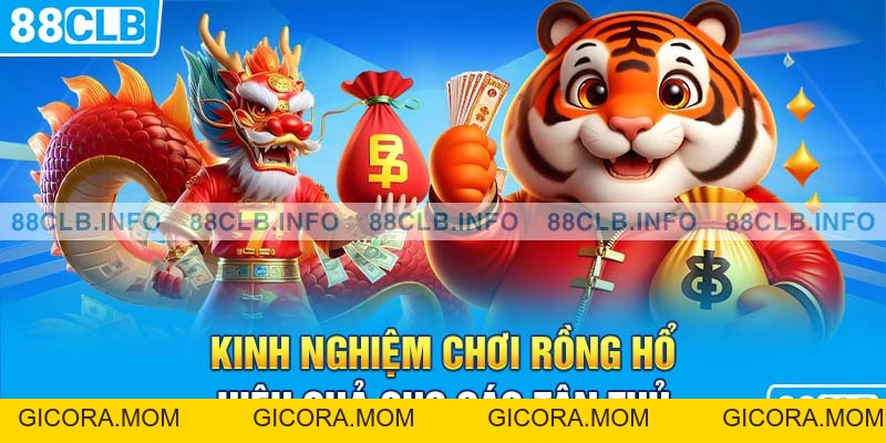 Rồng Hổ Là Gì? Hướng Dẫn Chơi Chi Tiết Cho Người Mới - GICORA.MOM