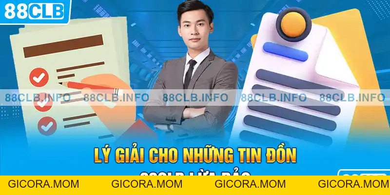 88CLB Lừa Đảo - Thực Hư Về Tin Đồn Của Sân Chơi Cá Cược - GICORA.MOM