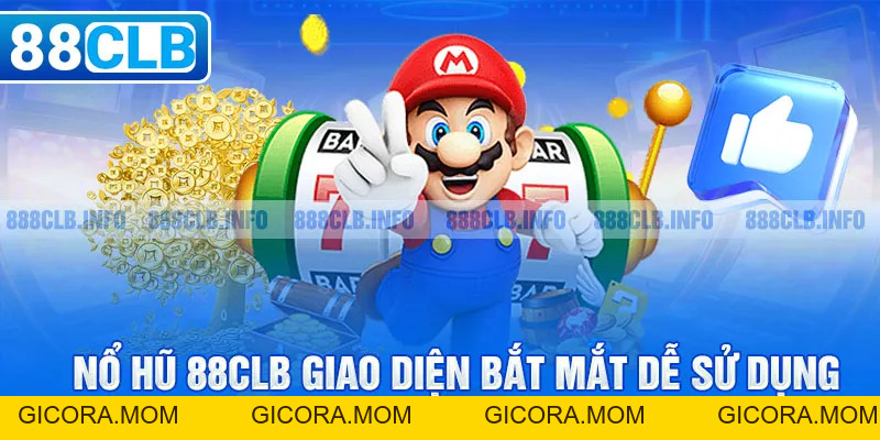 Nổ Hũ 88CLB - Cơ Hội Bùng Nổ Tài Lộc Với Kho Báu Triệu Đô - GICORA.MOM
