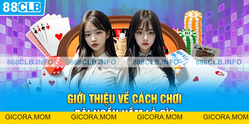Cách Chơi Bài Ngầu Hầm - Hướng Dẫn Chi Tiết Luật Chơi Thú Vị - GICORA.MOM