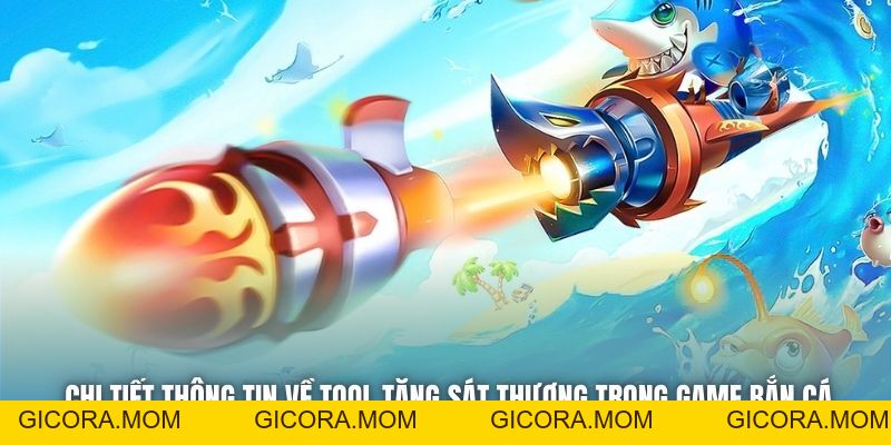 Tool Tăng Sát Thương - Ưu Điểm Khi Sử Dụng Công Cụ Hack - GICORA.MOM