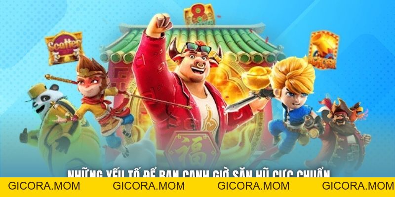 Thời Điểm Dễ Nổ Hũ Nhất - Các Yếu Tố Quan Trọng Ảnh Hưởng - GICORA.MOM