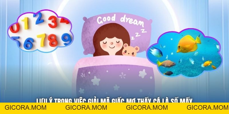 Giấc Mơ Thấy Cá Là Số Mấy Liệu Bạn Đã Biết Đáp Án Hay Chưa? - GICORA.MOM