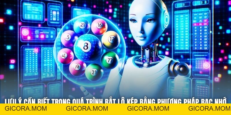 Kinh Nghiệm Bắt Lô Kép Bằng Phương Pháp Bạc Nhớ Cực Chuẩn - GICORA.MOM