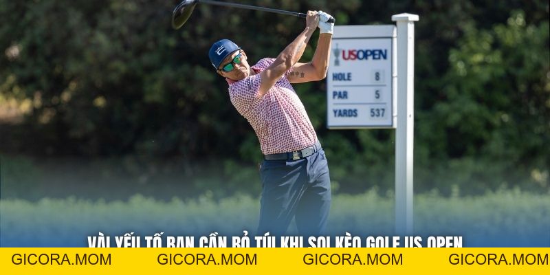 Soi Kèo Golf US Open Để Gia Tăng Cơ Hội Chiến Thắng - GICORA.MOM
