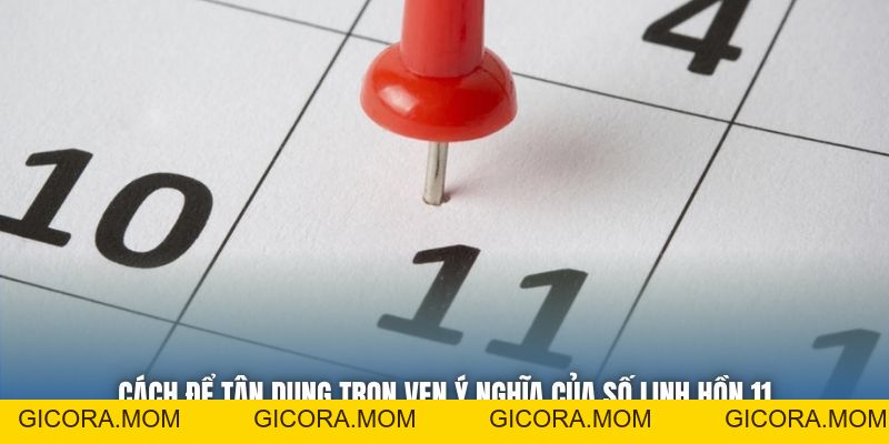 Ý Nghĩa Số Linh Hồn 11 - Sứ Mệnh Của Người Truyền Cảm Hứng - GICORA.MOM