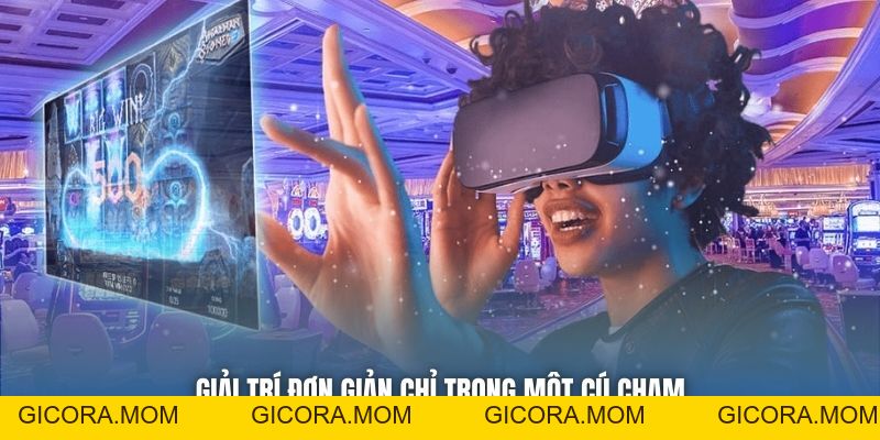 Casino Trực Tuyến Thực Tế Ảo - Trải Nghiệm Giải Trí 3D Hot - GICORA.MOM