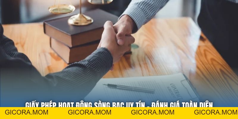 Giấy Phép Hoạt Động Sòng Bạc Uy Tín - Đánh Giá Toàn Diện - GICORA.MOM