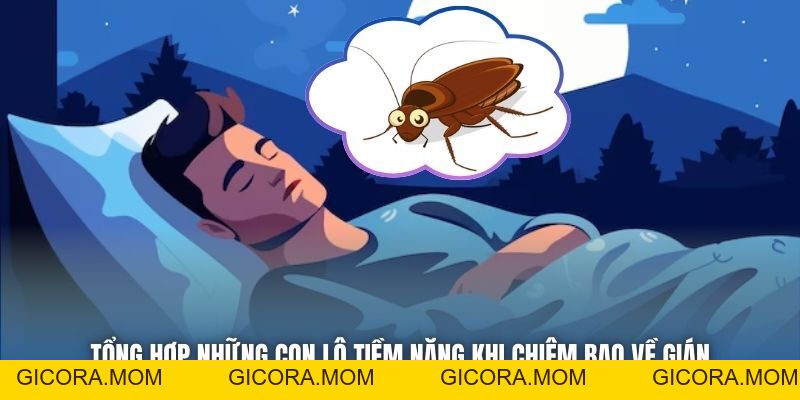 Mơ Thấy Gián Đánh Con Gì? Hé Lộ Bộ Số May Mắn Cực Chuẩn - GICORA.MOM