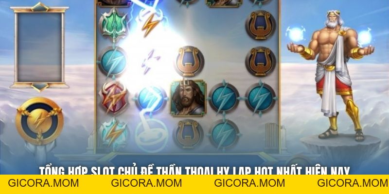 Tổng Hợp Slot Chủ Đề Thần Thoại Hy Lạp Hot Nhất Hiện Nay - GICORA.MOM