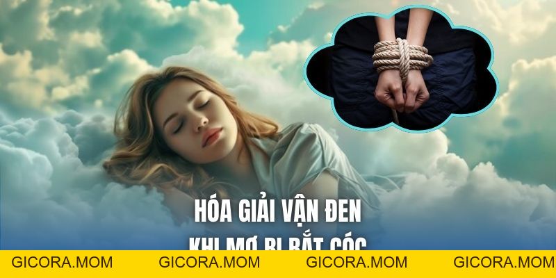 Mơ Thấy Bị Bắt Cóc - Điềm Báo Mất Tự Do Hay Cơ Hội Đổi Vận? - GICORA.MOM