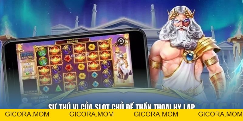 Tổng Hợp Slot Chủ Đề Thần Thoại Hy Lạp Hot Nhất Hiện Nay - GICORA.MOM