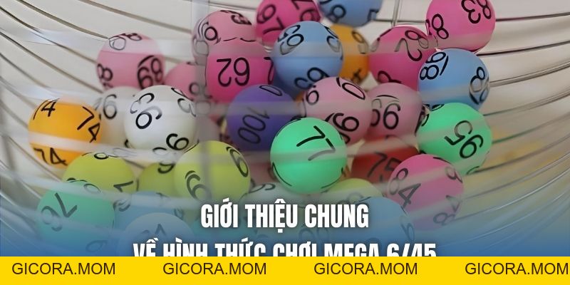 Bí Quyết Trúng Mega 6/45 Hiệu Quả, Tăng Cơ Hội Thắng - GICORA.MOM