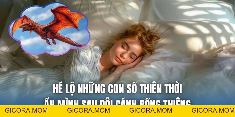 Mơ Thấy Rồng Bay Trên Trời - Điềm Báo Vương Quyền & Lộc Lớn - GICORA.MOM