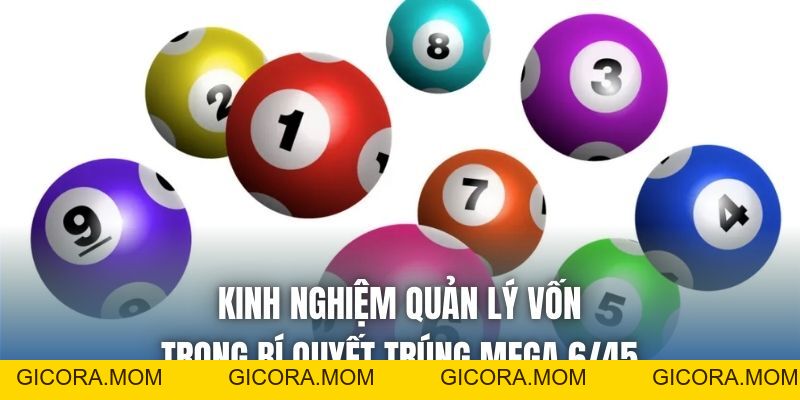 Bí Quyết Trúng Mega 6/45 Hiệu Quả, Tăng Cơ Hội Thắng - GICORA.MOM