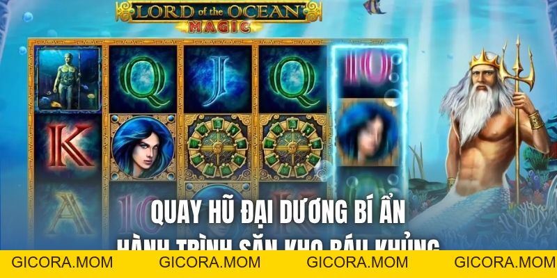 Quay Hũ Đại Dương Bí Ẩn | Hành Trình Săn Kho Báu Khủng - GICORA.MOM