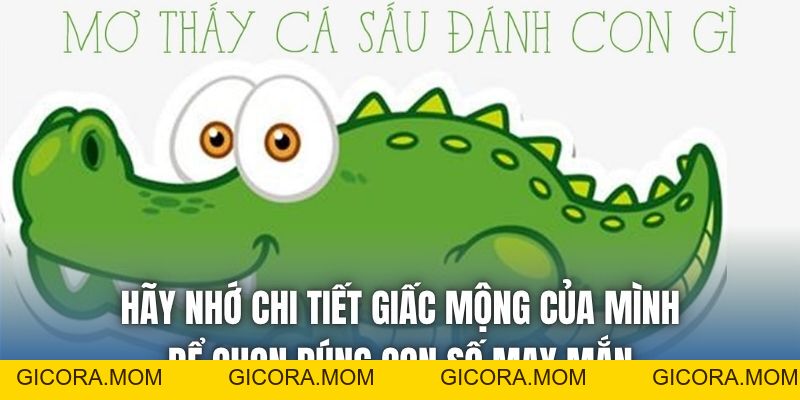 Mơ Thấy Cá Sấu Đánh Con Gì | Điềm Báo Từ Loài Vật Đáng Sợ - GICORA.MOM