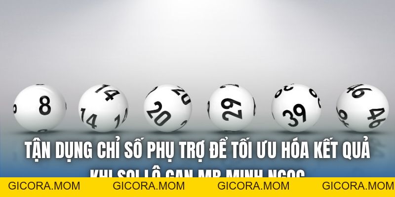 Lô Gan Mb Minh Ngọc Và Tuyệt Chiêu Soi Cầu Cực Chuẩn - GICORA.MOM
